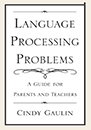 Problemen met taalverwerking: een handleiding voor ouders en leerkrachten