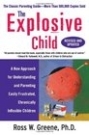 Het explosieve kind: een nieuwe benadering voor het begrijpen en opvoeden van gemakkelijk gefrustreerde, chronisch inflexibele kinderen