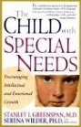 Het kind met speciale behoeften: aanmoediging van intellectuele en emotionele groei (A Merloyd Lawrence Book) 