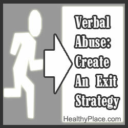 Leer exit-strategieën en ga uit de weg wanneer je misbruiker opstart. Er is geen reden om daar te staan ​​en te luisteren. Lees verder.