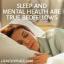 Slaap en geestelijke gezondheid zijn echte bedgenoten