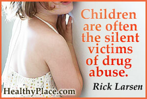 Verslavingscitaat over effecten van drugsmisbruik - Kinderen zijn vaak de stille slachtoffers van drugsmisbruik.
