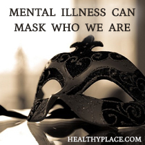 Geestesziekte kan maskeren wie we zijn 